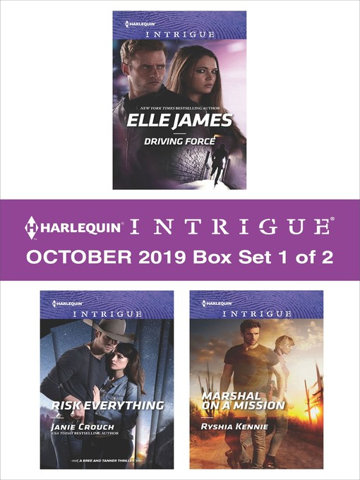 Title details for Harlequin Intrigue October 2019, Box Set 1 of 2 by Elle James - Available
